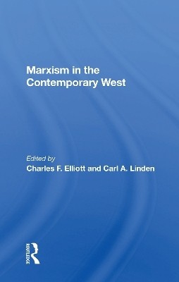 Marxism In The Contemporary West(English, Paperback, Elliott Charles F.)