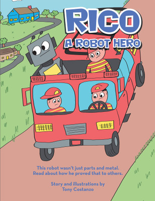 Rico A Robot Hero(English, Paperback, Costanzo Tony)