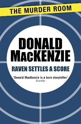 Raven Settles a Score(English, Paperback, MacKenzie Donald)