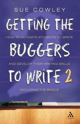 Getting the Buggers to Write(English, Paperback, Cowley Sue)