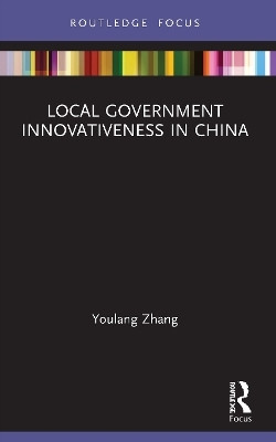 Local Government Innovativeness in China(English, Paperback, Zhang Youlang)
