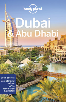 Lonely Planet Dubai & Abu Dhabi(English, Paperback, Lonely Planet Andrea)
