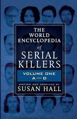 The World Encyclopedia Of Serial Killers(English, Paperback, Hall Susan)