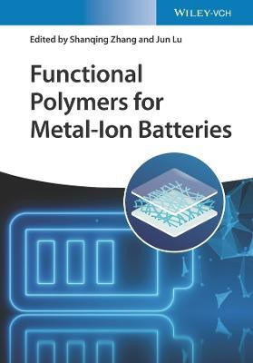 Functional Polymers for Metal-ion Batteries(English, Hardcover, unknown)