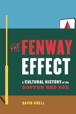 The Fenway Effect(English, Hardcover, Krell David)