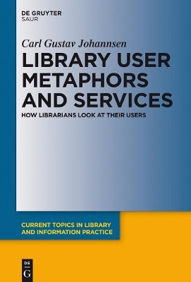Library User Metaphors and Services(English, Electronic book text, Johannsen Carl Gustav)