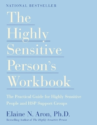 The Highly Sensitive Person's Workbook(English, Paperback, Aron Elaine N.)