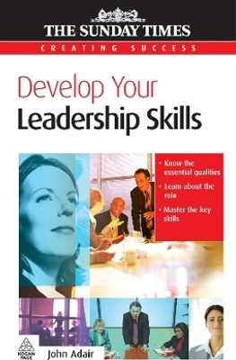 Develop Your Leadership Skills(English, Paperback, Adair John)