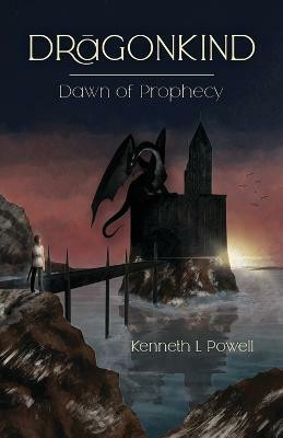 Dawn Of Prophecy(English, Paperback, Powell Kenneth L)