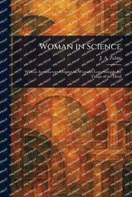 Woman in Science(English, Paperback, Zahm J A (John Augustine))