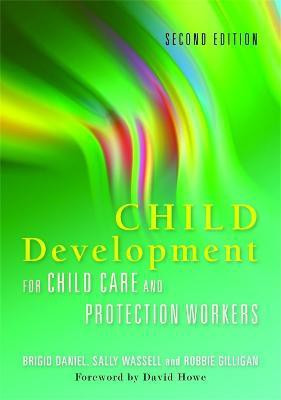Child Development for Child Care and Protection Workers(English, Paperback, Daniel Brigid)