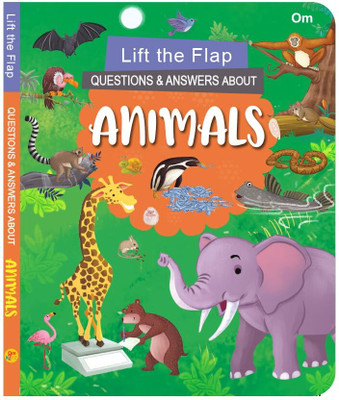 Board Book: Lift the Flap Question & Answer About Animals- Activity Book for Children Age 3-5 Years(Hardcover, Om Books International)
