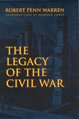 The Legacy of the Civil War(English, Paperback, Warren Robert Penn)