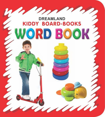 Kiddy Board Book - Word Book  - | First Vocabulary Book for Babies & Toddlers Age 0–2 | Simple Words with Pictures to Build Early Language & Recognition Skills(English, Board Book, unknown)