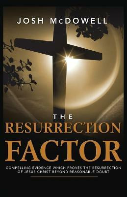 The Resurrection Factor(English, Paperback, McDowell Josh)