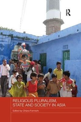 Religious Pluralism, State and Society in Asia(English, Paperback, unknown)