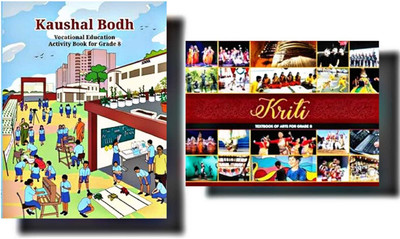 NCERT Kaushal Bodh – Vocational Education Activity & Kriti Arts Textbook of Class 8 Combo Set of 2 Books(Paperback, NCERT)
