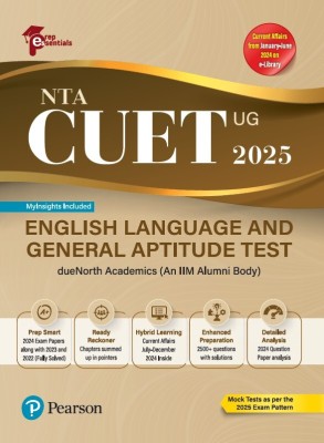 Prep Essentials NTA CUET (UG) English Language and General Aptitude Test - 2025 | Included MyInsights | Mock Tests As Per the 2025 Exam Pattern | 2024 Exam Papers Along With 2023 and 2022 (Fully-Solved) | 2500+ Questions With Solutions | 2024 Question Papers Analysis(Paperback, dueNorth Academics (A