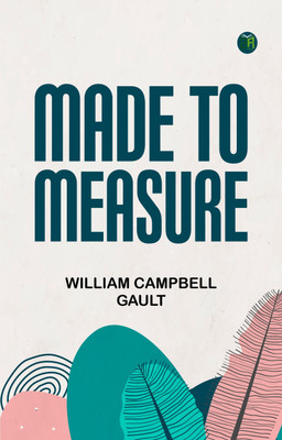 Made to Measure(Paperback, William Campbell Gault)