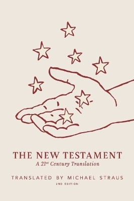 The New Testament, Second Edition(English, Paperback, Straus Michael)