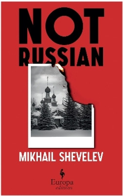 Not Russian(English, Paperback, Shevelev Mikhail)