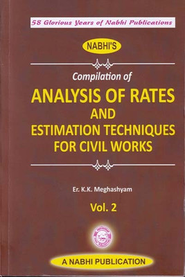 Compilation of Analysis of Rates and Estimation Techniques for Civil Works In 2 Vol(Paperback, Er Kollegal K Meghashyam)
