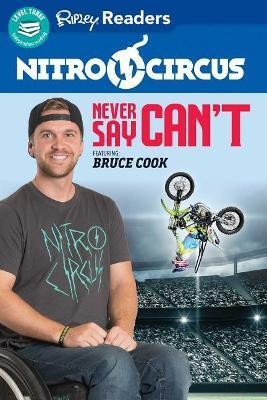 Nitro Circus Level 3: Never Say Can't Ft. Bruce Cook(English, Paperback, unknown)