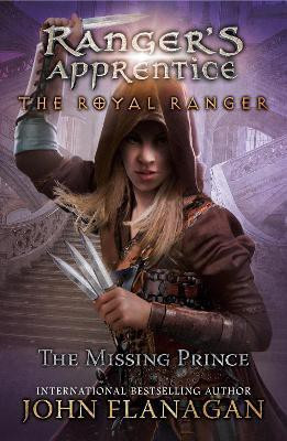 The Royal Ranger: The Missing Prince(English, Paperback, Flanagan John)