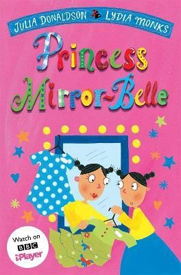 Princess Mirror-Belle(English, Paperback, Donaldson Julia)