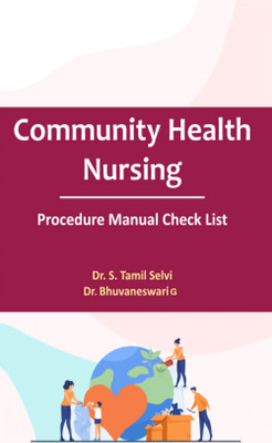 Community Health Nursing(Paperback, Dr.S.Tamilselvi , Dr.G.Bhuvaneswari)