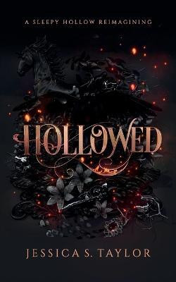 Hollowed(English, Paperback, Taylor Jessica S)