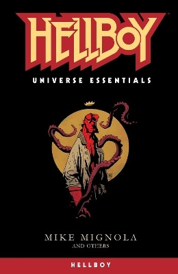 Hellboy Universe Essentials: Hellboy(English, Paperback, Mignola Mike)