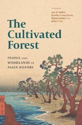 The Cultivated Forest(English, Hardcover, unknown)