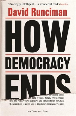 How Democracy Ends(English, Paperback, Runciman David)