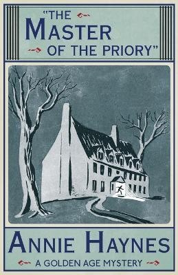 The Master of the Priory(English, Paperback, Haynes Annie)