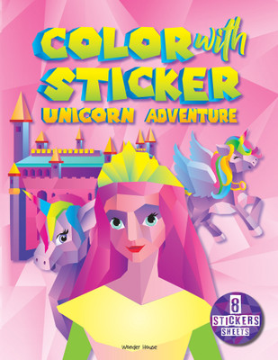 Color with sticker Unicorn Adventure(English, Paperback, Wonder House Books)