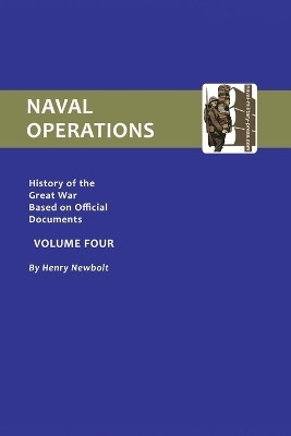 Official History of the War: v. 4(English, Paperback, Newbolt Henry)