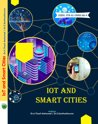 IoT and Smart Cities(Paperback, Dr.A.Thasil Mohamed, Dr.S. SanthoshKumar)