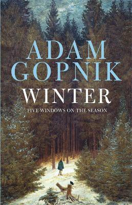 Winter(English, Paperback, Gopnik Adam)