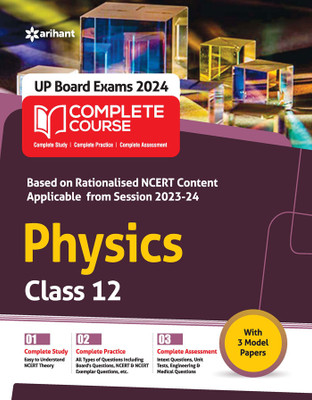UP Board Complete Course Physics Class 12 Edition 2024 (Based on Rationalised NCERT) Third Edition(English, Paperback, unknown)
