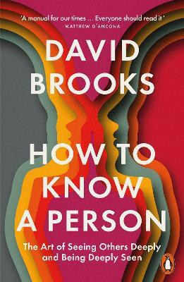 How To Know a Person(English, Paperback, Brooks David)
