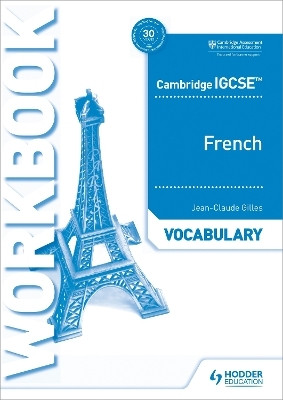 Cambridge IGCSE (TM) French Vocabulary Workbook(English, Paperback, Gilles Jean-Claude)