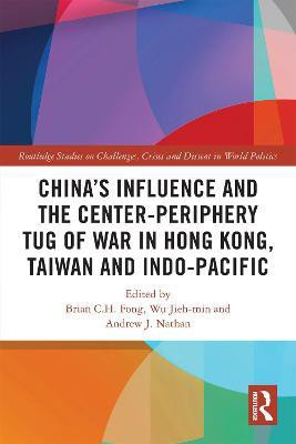 China's Influence and the Center-periphery Tug of War in Hong Kong, Taiwan and Indo-Pacific(English, Paperback, unknown)