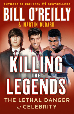 Killing the Legends(English, Paperback, O'Reilly Bill)