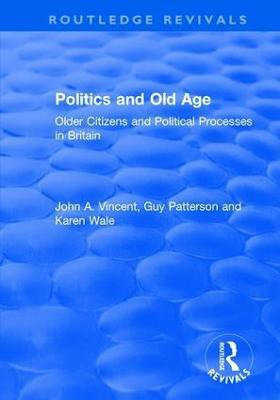 Politics and Old Age(English, Hardcover, Vincent John A.)
