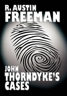 John Thorndyke's Cases(English, Hardcover, Freeman R Austin)