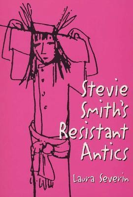 Stevie Smith's Resistant Antics(English, Paperback, unknown)