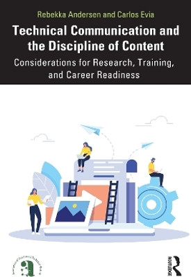 Technical Communication and the Discipline of Content(English, Paperback, Andersen Rebekka)