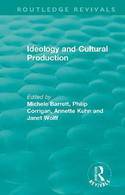 Routledge Revivals: Ideology and Cultural Production (1979)(English, Paperback, unknown)
