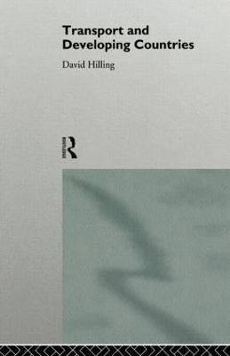 Transport and Developing Countries(English, Paperback, Hilling David)